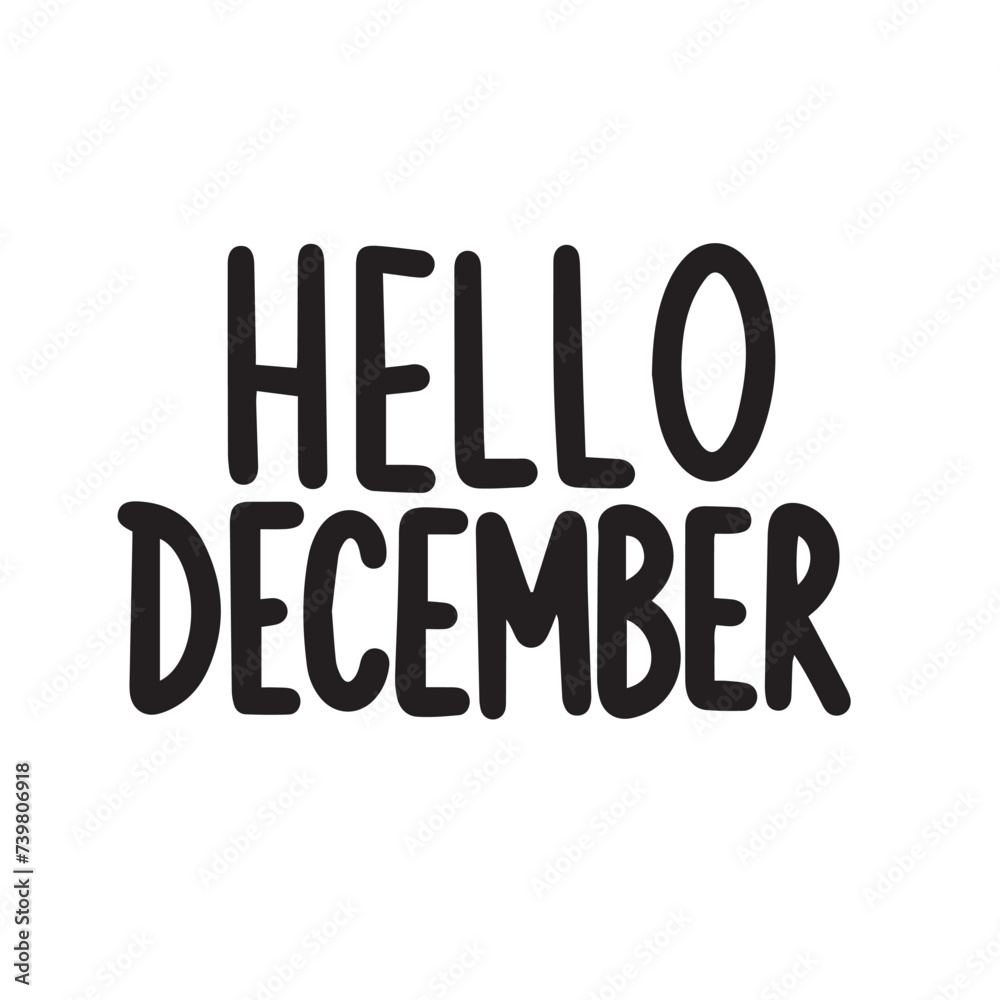 Hello December text banner. Handwriting text Hello December inscription in black color. Hand draw vector art. Hello December text banner. Handwriting text Hello December inscription in black color. Hand draw vector art.