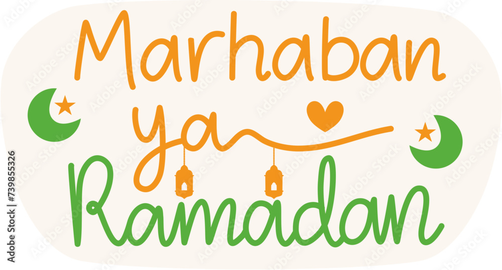 Fototapeta premium Marhaban Ya Ramadan Lettering