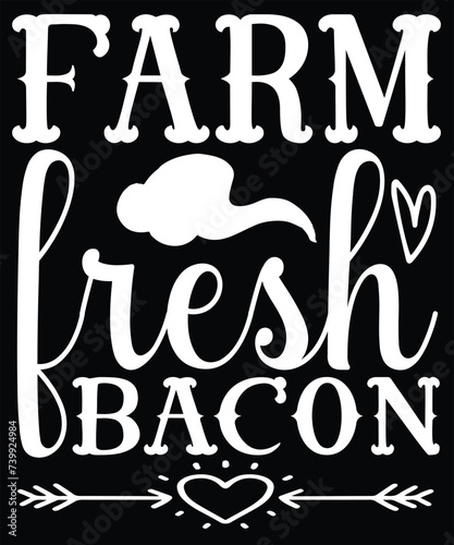 farm fresh bacon