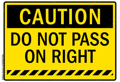 Truck warning sign and labels do not pass on right