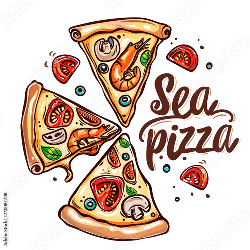 Pizza - Sea, with shrimps, tomatoes, mushrooms and basil. Slices of pizza on white background. Hand drawn vector illustration.