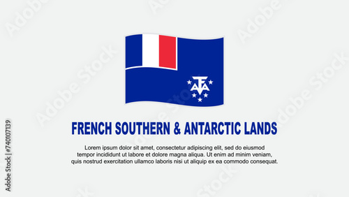 French Southern And Antarctic Lands Flag Abstract Background Design Template. French Southern And Antarctic Lands Independence Day Banner Social Media Vector Illustration. Background