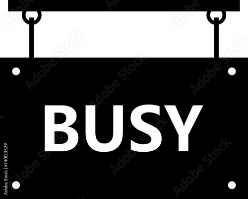 Busy sign