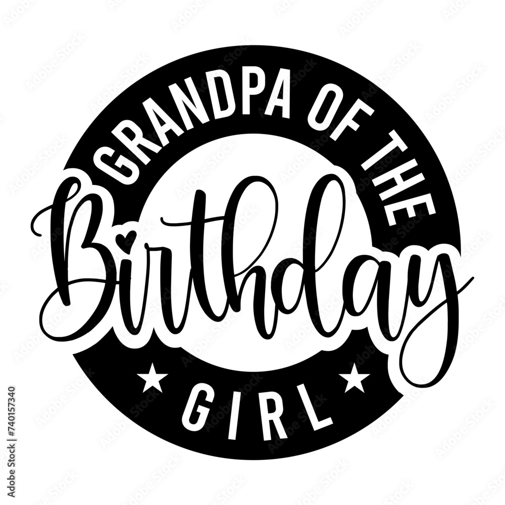 Grandpa Of The Birthday Girl SVG