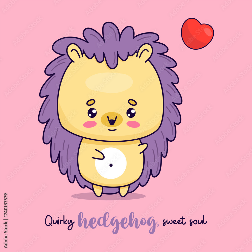 Fototapeta premium Romantic cute hedgehog with heart. Vector illustration. Funny kawaii animal character. Card with cool slogan .
