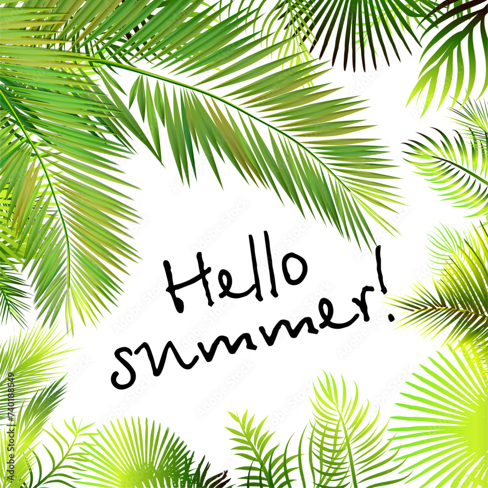 Obraz premium Hello summer. Background with palm leaves. Hello summer. hand drawing. Not AI. Vector illustration