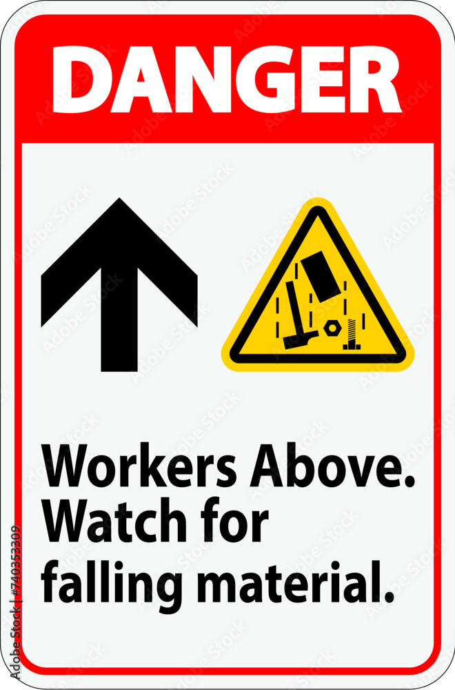 Danger Sign, Workers Above Falling Material