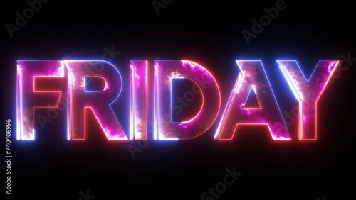 Glowing colorful light neon text day of Friday. Abstract glowing Friday text neon light effect background animation. 3d illustration rendering