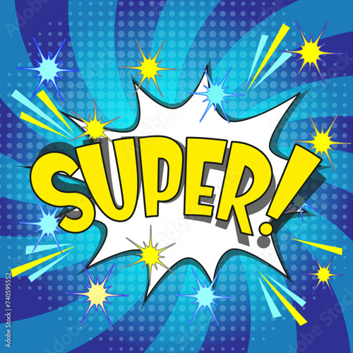 Comic lettering super. Vector bright cartoon illustration in retro pop art style. Comic text sound effects. EPS 10.