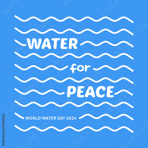 Design for world water day with water for peace 2024 theme