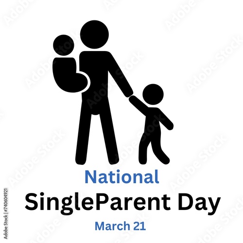 National Single Parent Day Design Concept, suitable for social media post template, poster, greeting card, banner, background, brochure.  Illustration 1March
 photo