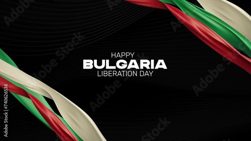 Happy Bulgaria Liberation Day Greeting Card Animation. 03rd March  - National Day of Bulgaria Background with Bulgaria Flag Flowing - 4k Motion Graphics Video