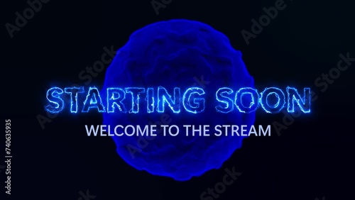 Starting soon welcome to the stream banner with freezing letters and blue 3d planet background photo