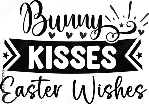 Bunny Kisses Easter Wishes