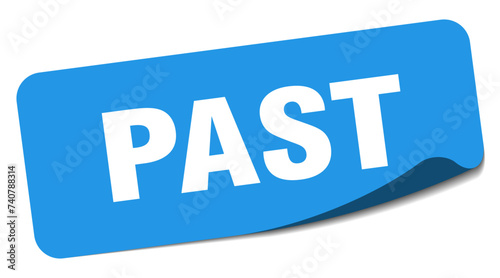 past sticker. past label