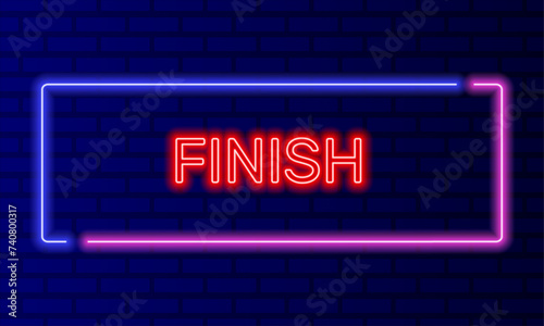 Neon sign finish in speech bubble frame on brick wall background vector. Light banner on the wall background. Finish button virtual reality, design template, night neon signboard