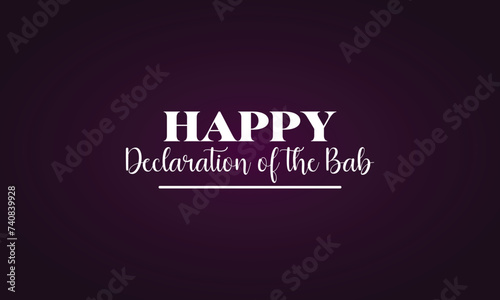 Happy Declaration Of The Bab Stylish Text And Gradient Background Design