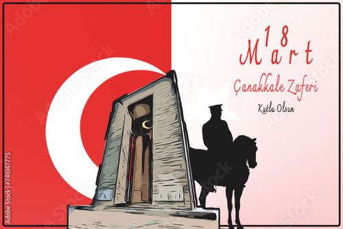 18 mart canakkale zaferi kutlu olsun or Happy 18 March, Canakkale Victory Day Turkey. Celebration card. photo