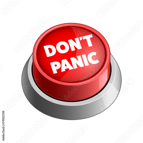 Do not Panic red button isolated on white background vector illustration. Concept illustration. Hand drawn color vector illustration.