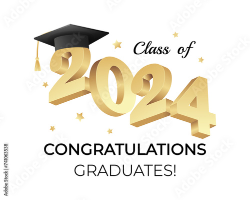 Class of 2024. Congratulations graduates gold graduation concept with 3d text and decorative elements. Graduation typography design template. Congrats graduates Flat style vector illustration