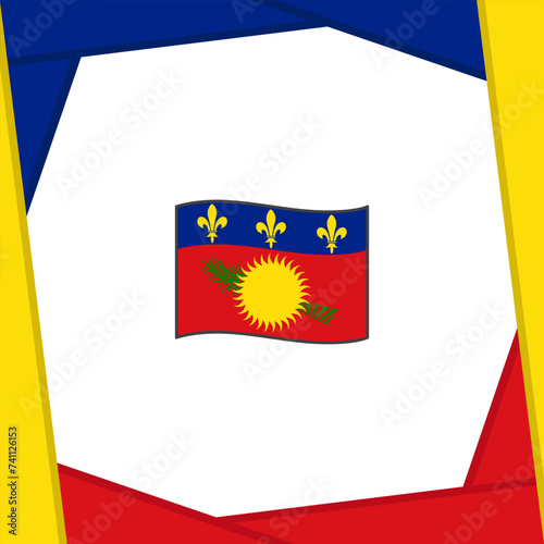 Guadeloupe Flag Abstract Background Design Template. Guadeloupe Independence Day Banner Social Media Post. Guadeloupe Banner