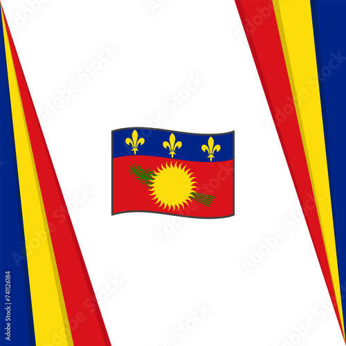 Guadeloupe Flag Abstract Background Design Template. Guadeloupe Independence Day Banner Social Media Post. Guadeloupe Flag