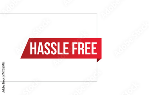 Hassle Free banner design Vector illustration.