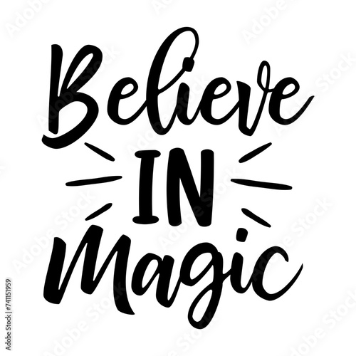 Believe In Magic