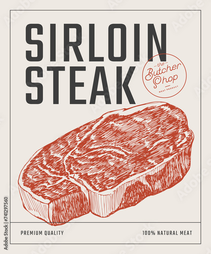 Sirloin steak. Hand-drawn slice of meat tenderloin on light background. Concept of fresh farm products. Design element for packaging, label, menu, butcher shop poster.