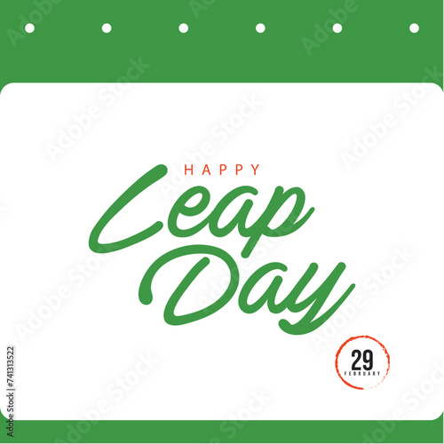 Happy leap day. Calendar shape vector illustration. Suitable for templates, web, greeting cards, social media etc