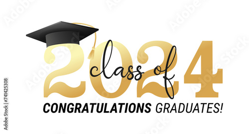 Class of 2024. Congratulations graduates with black and gold design isolated on white background for banner, greeting card, stamp, logo, print, invitation.Graduation event concept. Vector illustration