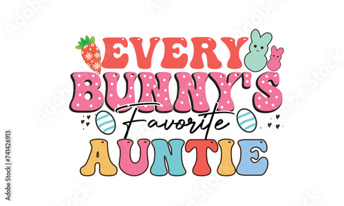 Every Bunny' s Favorite Auntie Retro T-Shirt Sublimation Design photo