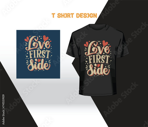 T SHIRT DESIGN LOVE AT FIRST SIDE.