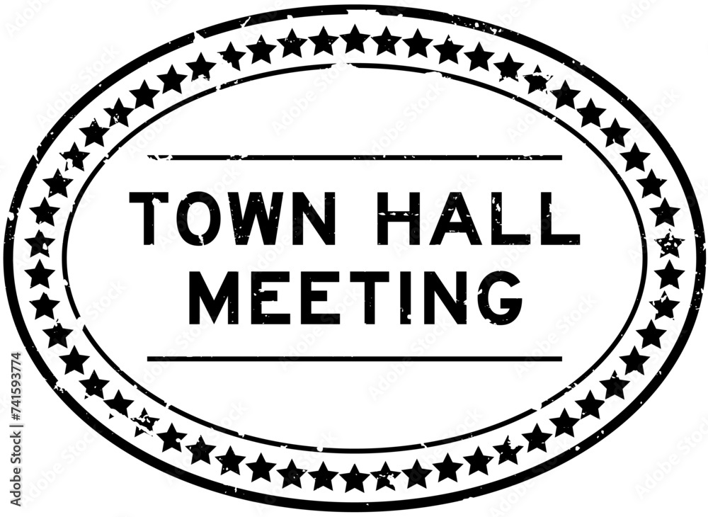 Grunge black town hall meeting word oval seal stamp on white background