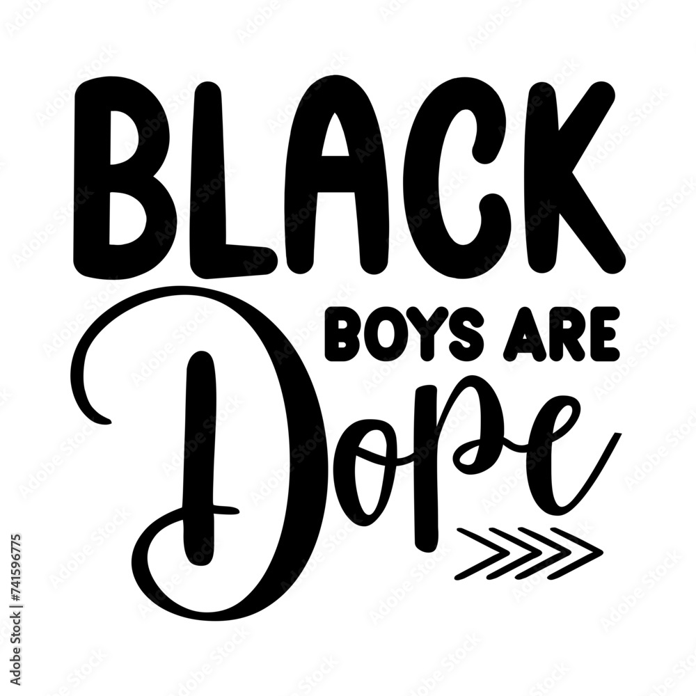 Black Boys Are Dope SVG