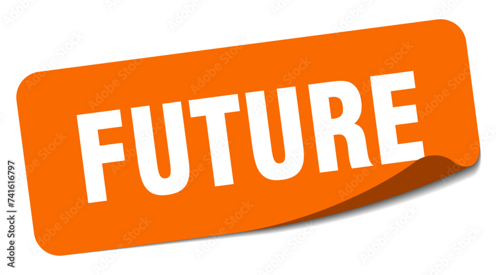 future sticker. future label future sticker. future label