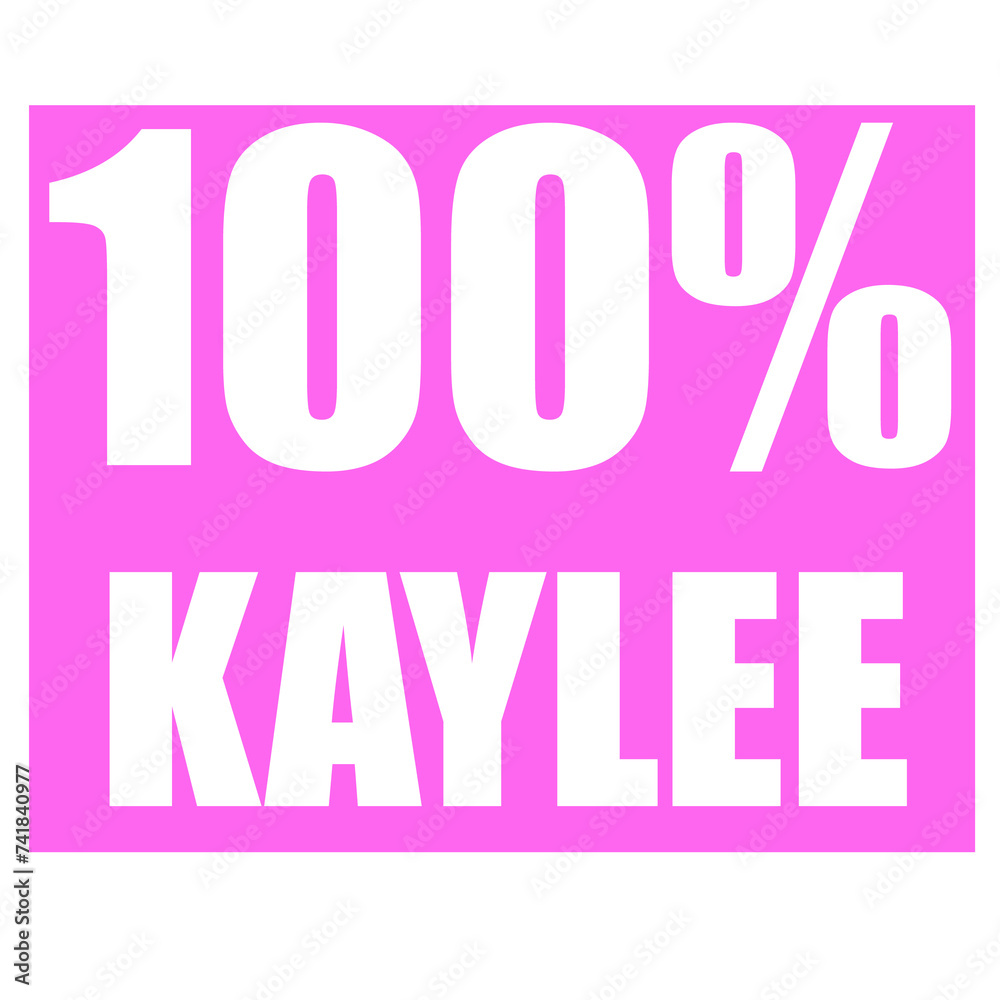 Kaylee name 100 percent png Kaylee name 100 percent png