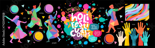 Happy Holi. Festival of Colors. Vector illustrations of bright colorful paint cans, splashes, hands, dancing Indian people, pattern for poster, greeting card, flyer, invitation or background