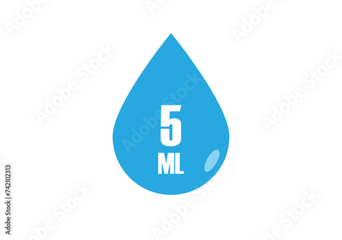 5 ml. Vector volume of 5 milliliters. Liquid drop design isolated on white background