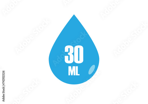 30 ml. Vector volume of 30 milliliters. Liquid drop design isolated on white background