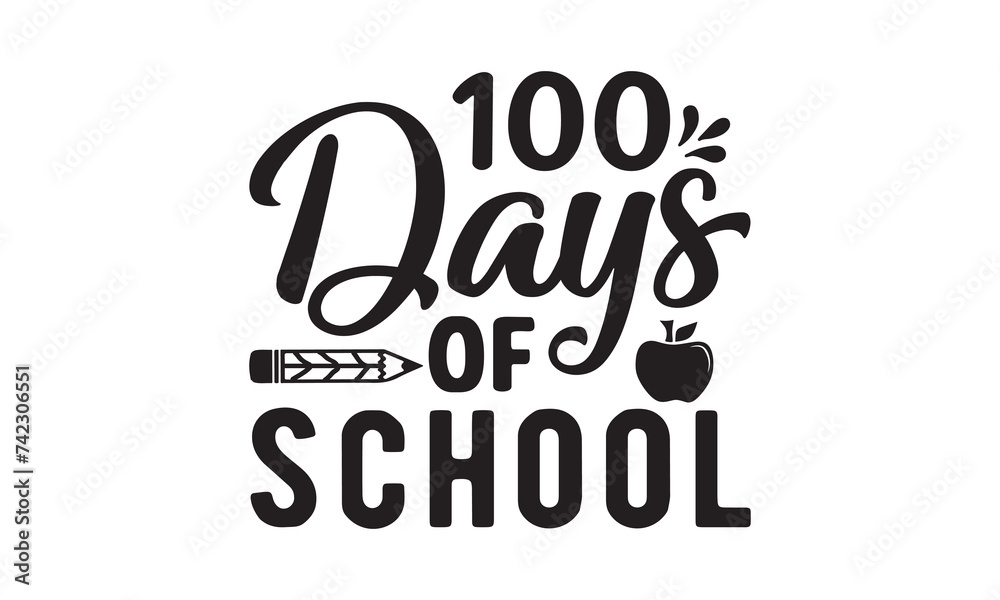 100 days of school svg,100 Days of school svg,Teacher svg,t-shirt design,Retro 100 Days svg,funny 100 Days Of School svg,Printable Vector Illustration,Cut Files Cricut,Silhouette,png,Laser cut