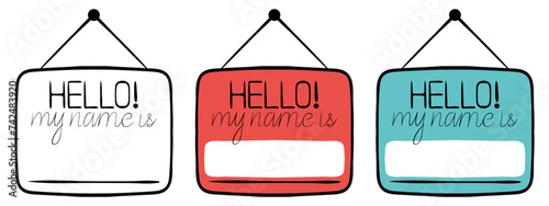 Hello, my name is sign. Signboard, empty line for name, enter your information, space for your text, frame, template, hang, acquaintance, meet, introduce yourself, black and white, colorful. Vector
