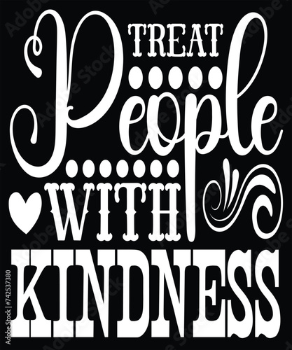 treat people with kindness