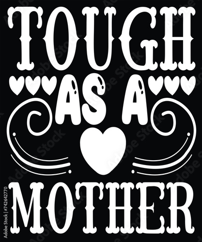 Tableau sur toile tough as a mother