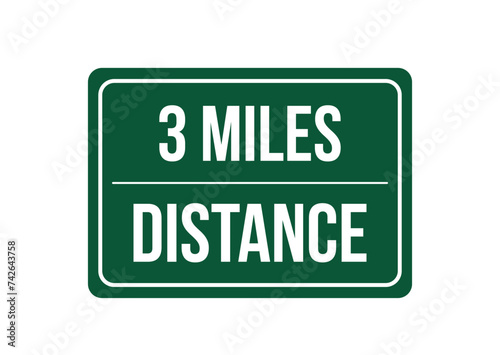 3 miles distance. Vector design traffic sign, distance measure. Green highway sign isolated on white background [Convertido]
