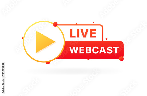 Live webcast button icon. Multimedia play button. Flat style