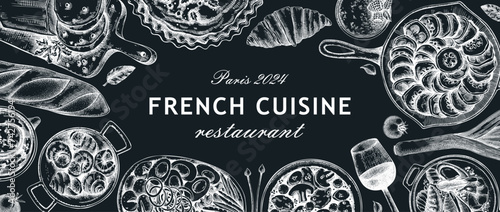 French food background on chalkboard. Traditional food from France sketches. European cuisine frame, restaurant menu design template. Hand-drawn vector illustration, NOT AI generated