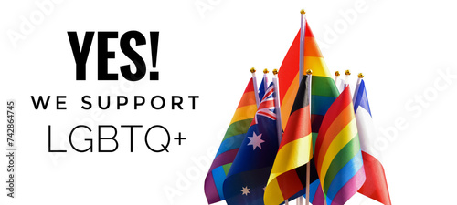 Fototapeta Naklejka Na Ścianę i Meble -  Yes! We support lgbtq+ on white background with rainbow flags and national flags of countries which support lgbtqai people and celebrate pride month.