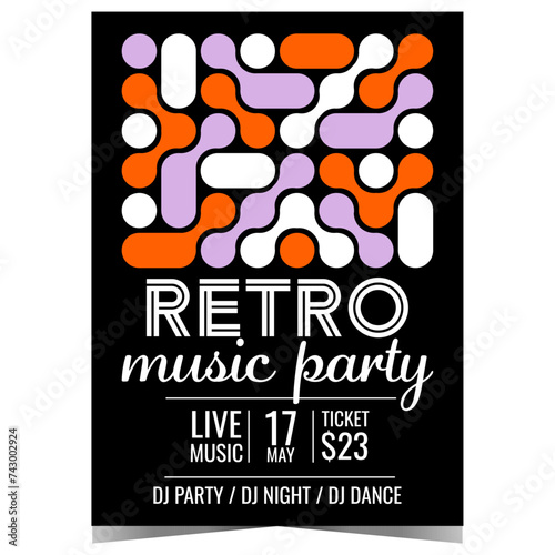 Retro music party design template. Vector poster or banner with abstract elements for invitation to a disco dance event at night club or old style musical show with celebrities and live DJ set.