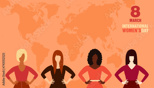 Women of different nationalities, skin tones and hair colors standing together with a world map in the background. International Women's Day greeting card. Flat vector illustration